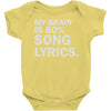 my brain is 80% song lyrics Baby Onesie