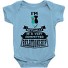 I Am Cat Actually In A Very Commited Relationship Baby Onesie