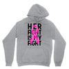 her fight is my fight Unisex Hoodie
