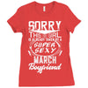 This Girl Is Taken By A Super Sexy March Boyfriend Ladies Fitted T-Shirt