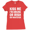 kiss me i'm drunk or irish Ladies Fitted T-Shirt