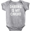 dabbing is my cardio Baby Onesie