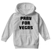 pray for las vegas Youth Hoodie
