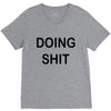 doing shit V-Neck Tee