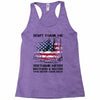 Veteran Don't Thank Me Thank My Brothers &amp; Sisters Who Never Came Back Racerback Tank
