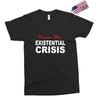 existential crisis Exclusive T-shirt