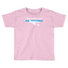 that's how i roll Toddler T-shirt