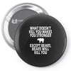 bears kill you Pin-back button