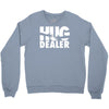 hug dealer love Crewneck Sweatshirt