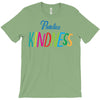 practice kindness T-Shirt