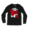 please don&rsquo;t kill my vibe Long Sleeve Shirts