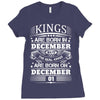 Real Kings Are Born On December 1 Ladies Fitted T-Shirt