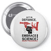 embrace science Pin-back button