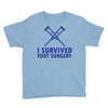 I Survived Foot Surgery Youth Tee
