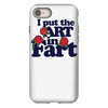 i put the art in fart iPhone 8