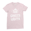gangsta wrappa Ladies Fitted T-Shirt