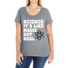 Science It's Like Magic But Real Ladies Curvy T-Shirt