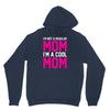 i'm not a regular mom cool Hoodie
