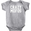 crazy mofos Baby Onesie