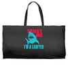 im a lawyer Weekender Totes