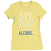 my blood type is alcohol Ladies Fitted T-Shirt