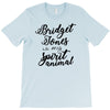 bridget jones is my spirit animal T-Shirt