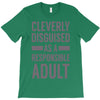 cleverly disguised T-Shirt