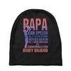 papa   body guard Baby Beanies