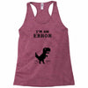 I'm an Error Racerback Tank