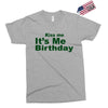 kiss me it's me birthday Exclusive T-shirt