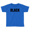 black Toddler T-shirt