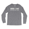 here i am! Long Sleeve Shirts