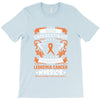 Never Underestimate The Strength Of A Leukemia Cancer Warrior T-Shirt