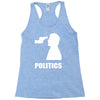 politics Racerback Tank