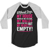 without dogs my heart would be empty 3/4 Sleeve Shirt