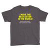 best sister crazy scarry Youth Tee