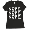 nope nope nope Ladies Fitted T-Shirt