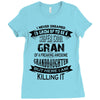 Super Cool Gran Of A Freaking Awesome Granddaughter Ladies Fitted T-Shirt