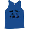 Weekends Are For Waffles Tank Top