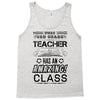This 3 RD Grade Teacher Has An Amazing! Class Tank Top
