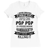 Super Cool Pop Pop Of A Freaking Awesome Granddaughter Ladies Fitted T-Shirt
