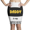 daddy is my superhero Pencil Skirts