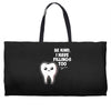 be kind i have fillings too Weekender Totes