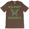 silent but deadly T-Shirt