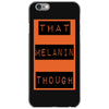 wear that melanin though iPhone 6/6s Case