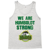 We Are Humboldt Strong Tank Top