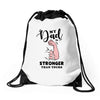 My Dad is Stronger Than Yours Drawstring Bags