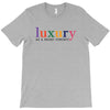Luxury As A Croad Concept T-Shirt