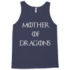 mother of dragons (3) Tank Top