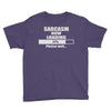 sarcasm now loading Youth Tee